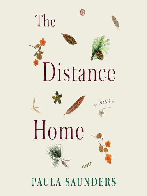 Title details for The Distance Home by Paula Saunders - Wait list